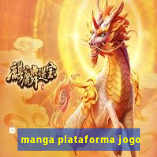 manga plataforma jogo